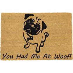 Rohožka z přírodního kokosového vlákna Artsy Doormats You Had Me At Woof Pug, 40 x 60 cm